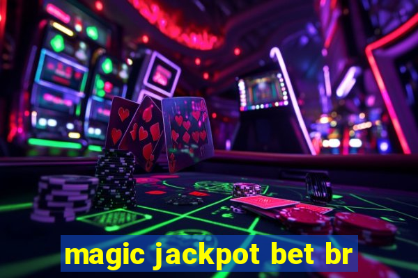 magic jackpot bet br